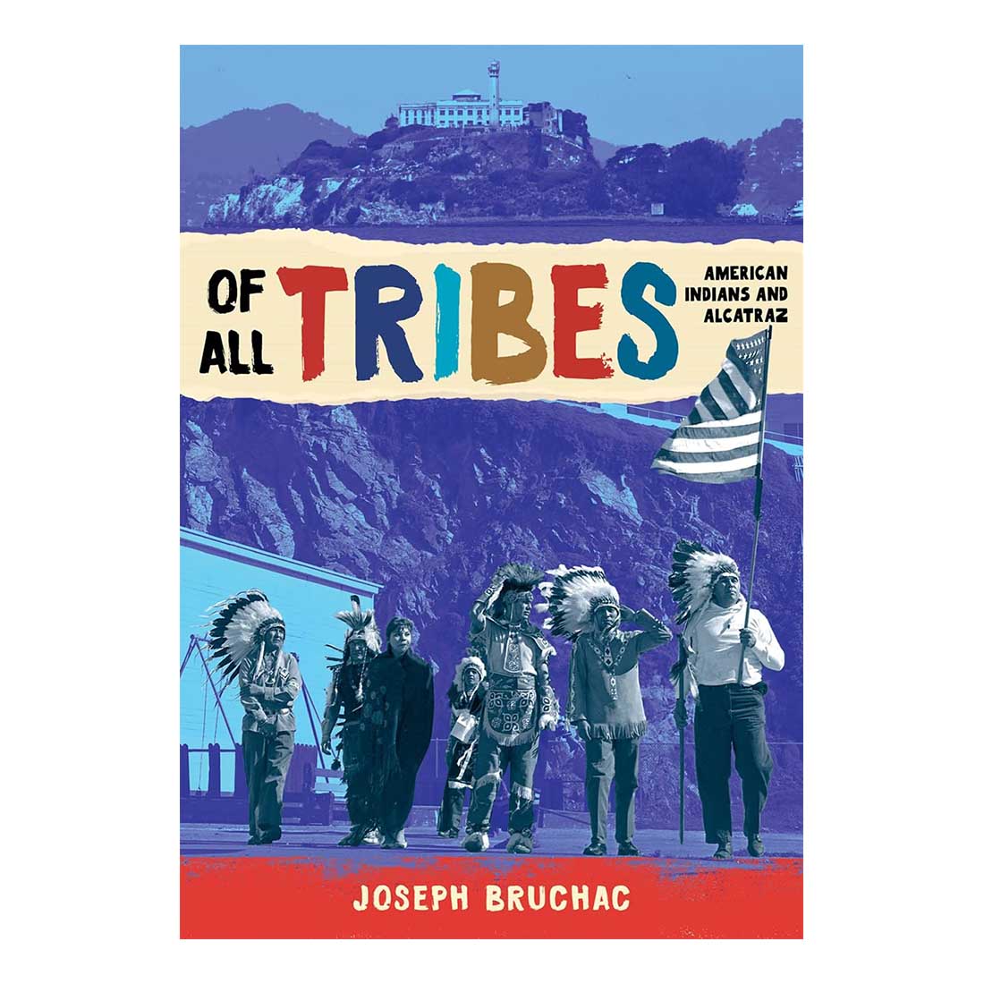Of All Tribes: American Indians and Alcatraz