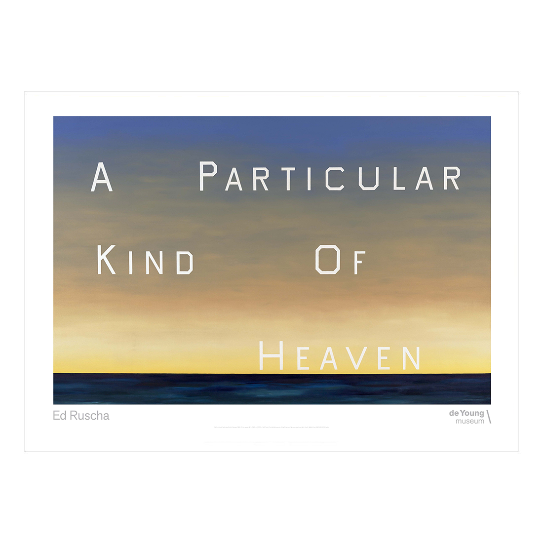 Ed Ruscha A Particular Kind of Heaven Poster