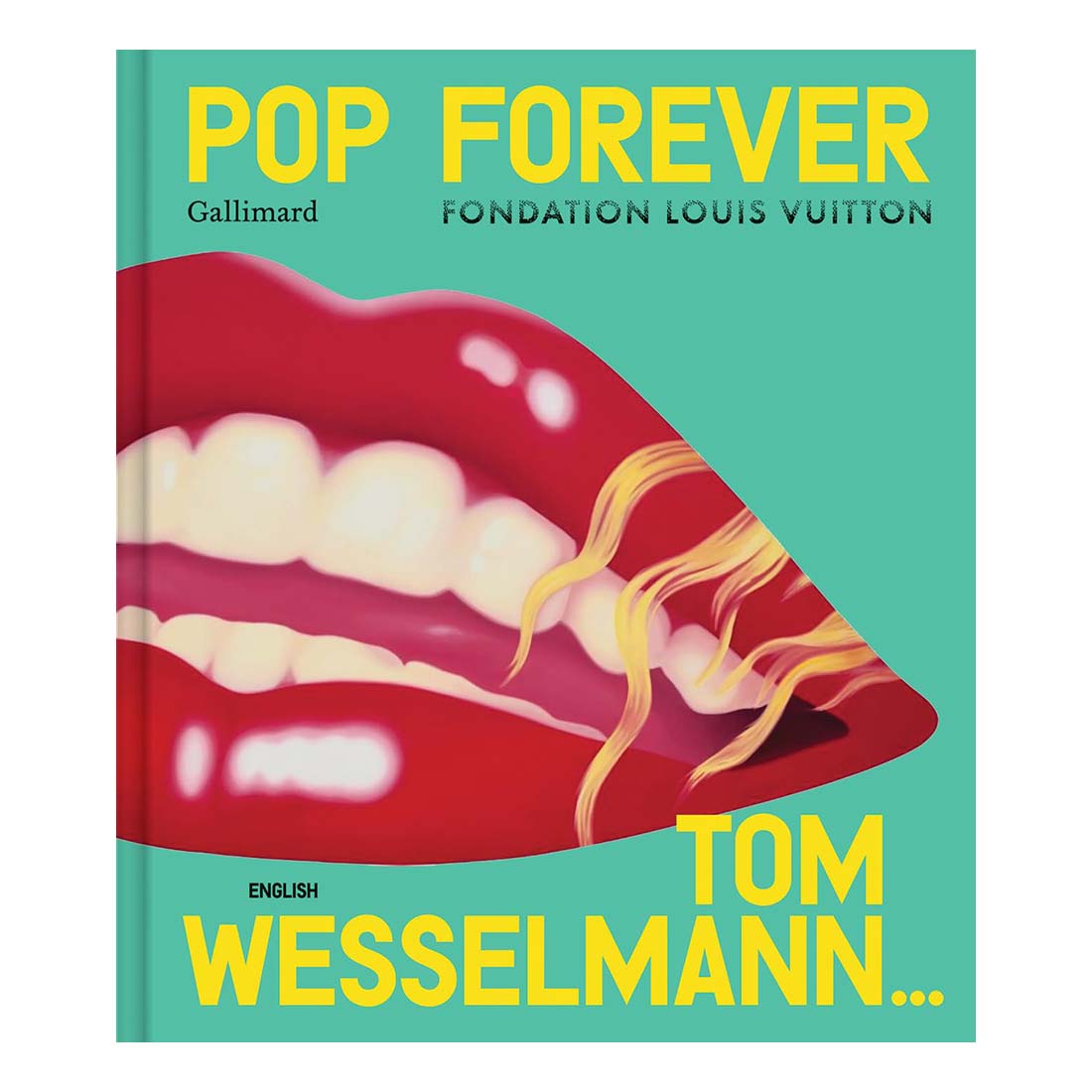 Pop Forever: Tom Wesselman