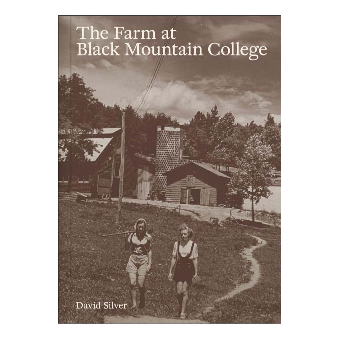 The Farm at Black Mountain College