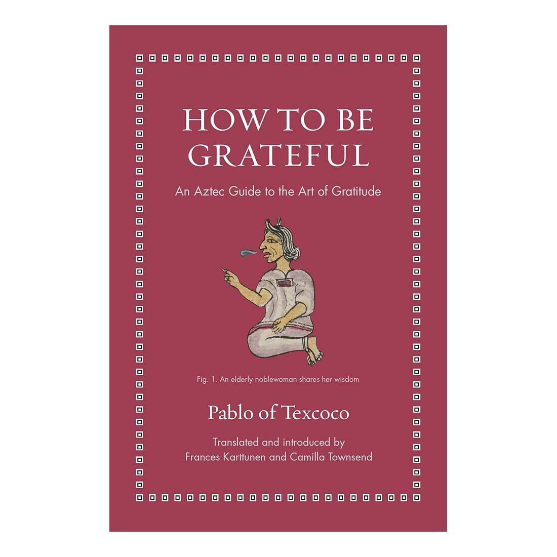 Book cover of 'How to Be Grateful' by Pablo of Texcoco with a red background and illustration of a figure.