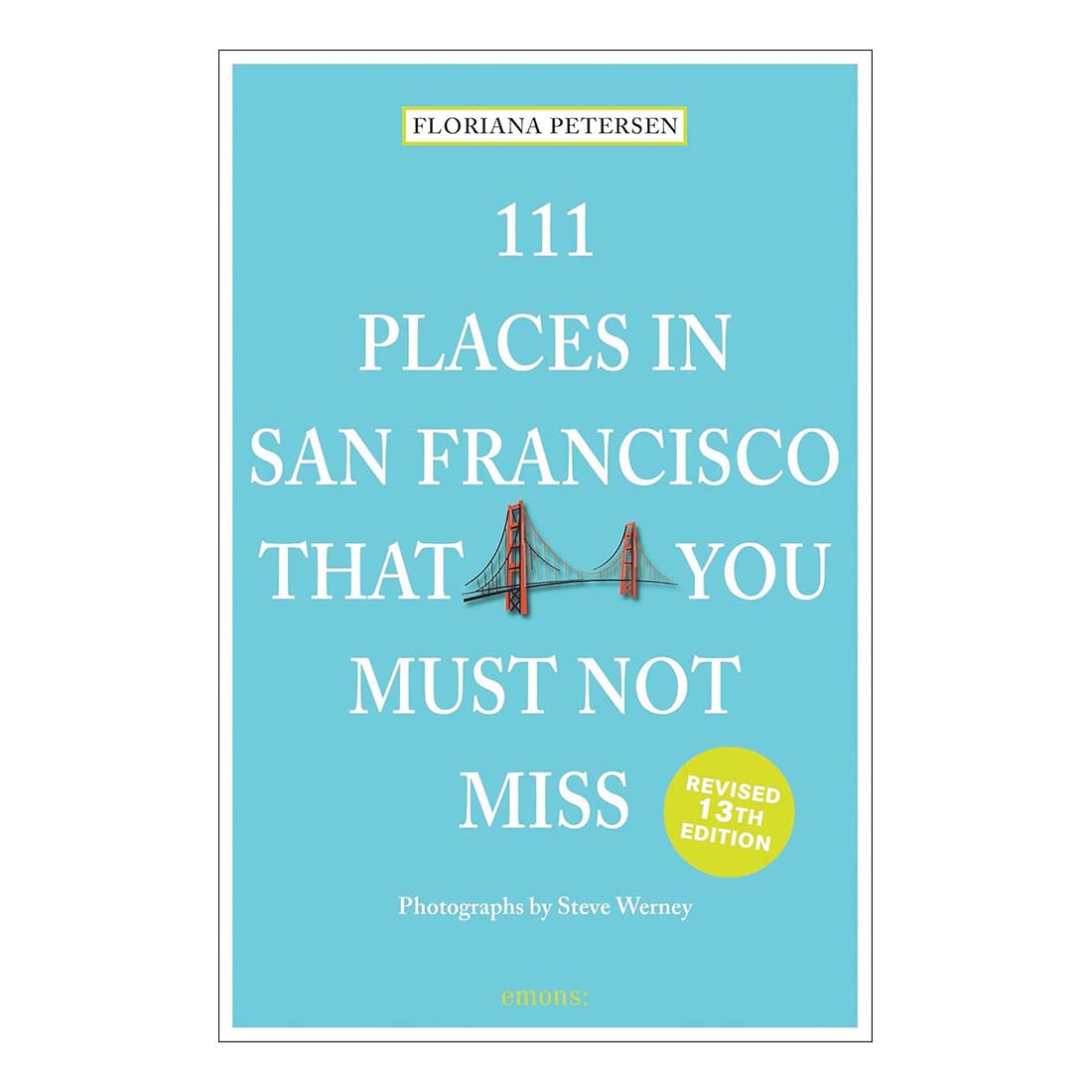 111 Places in San Francisco
