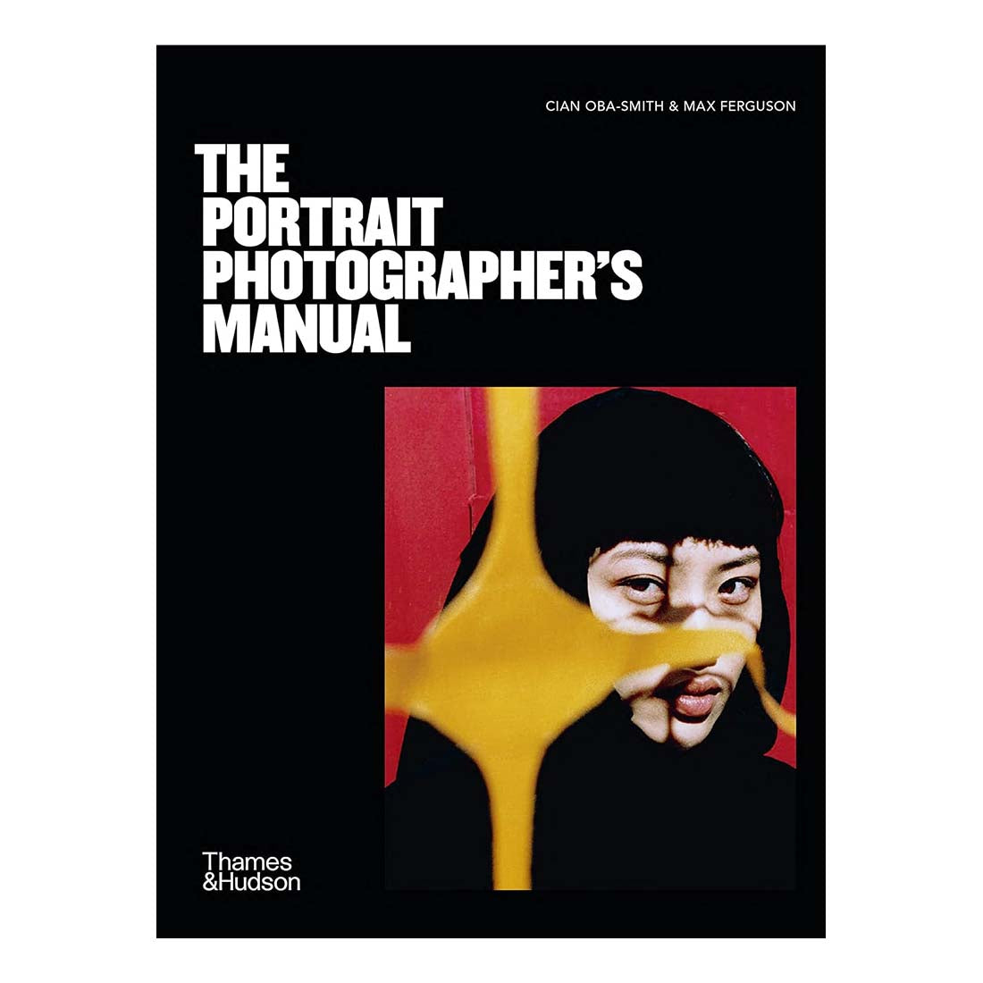 The Portrait Photographer&#39;s Manual