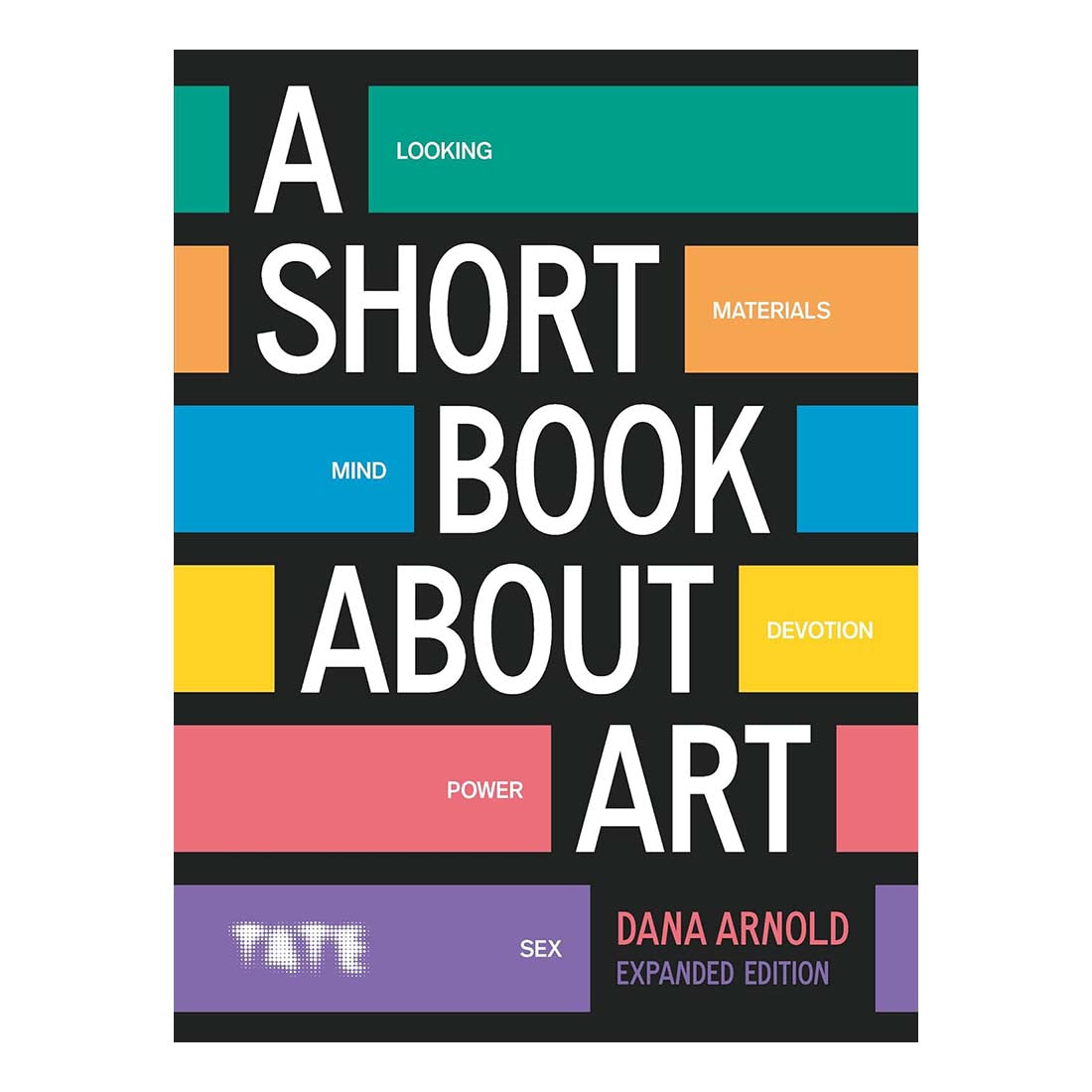 A Short Book About Art: Expanded Edition