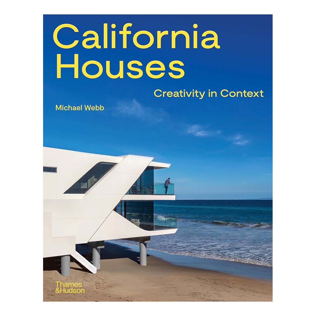 California Houses: Creativity in Context