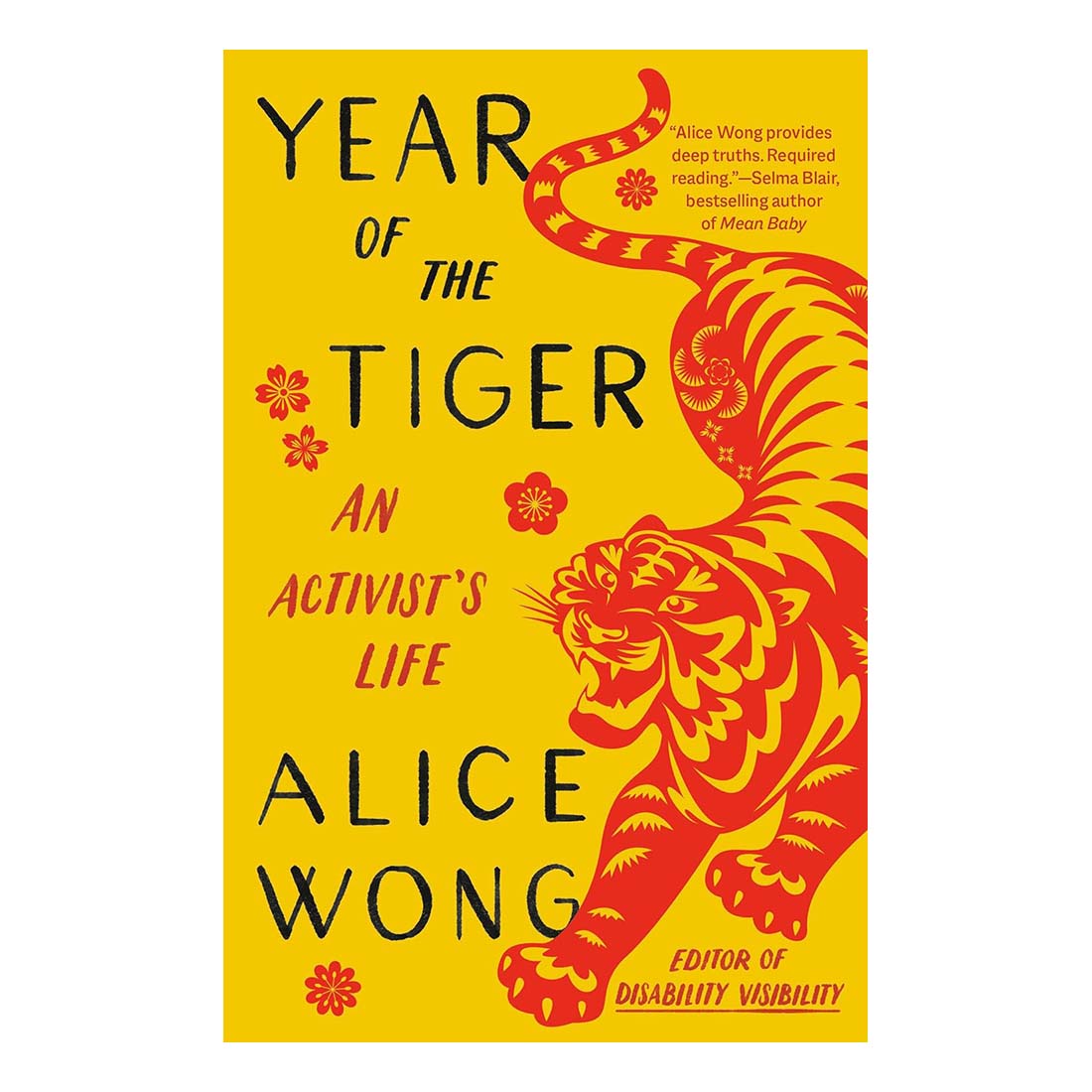 Year of the Tiger: An Activist&#39;s Life