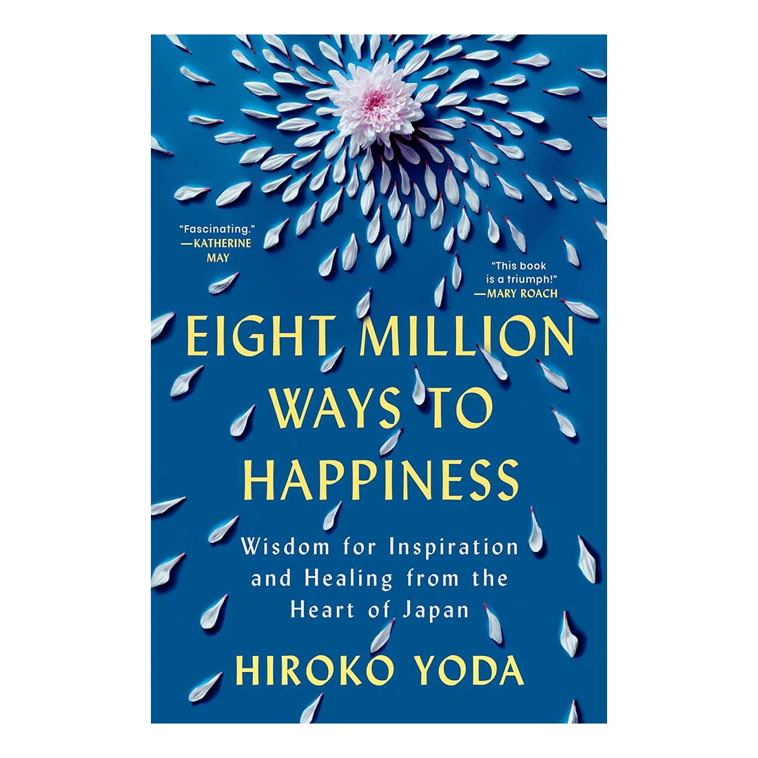 Eight Million Ways to Happiness
