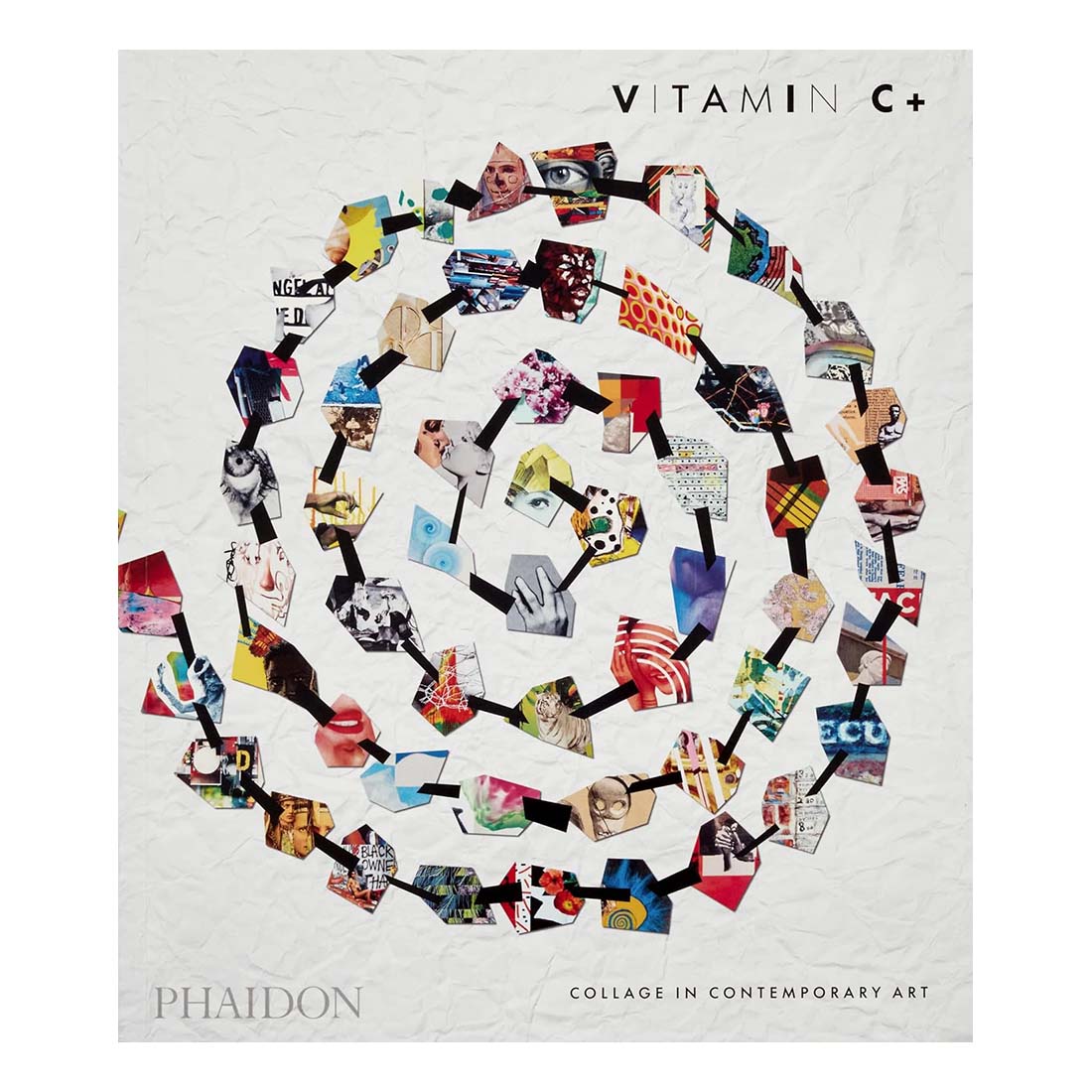Vitamin C+: Collage in Contemporary Art