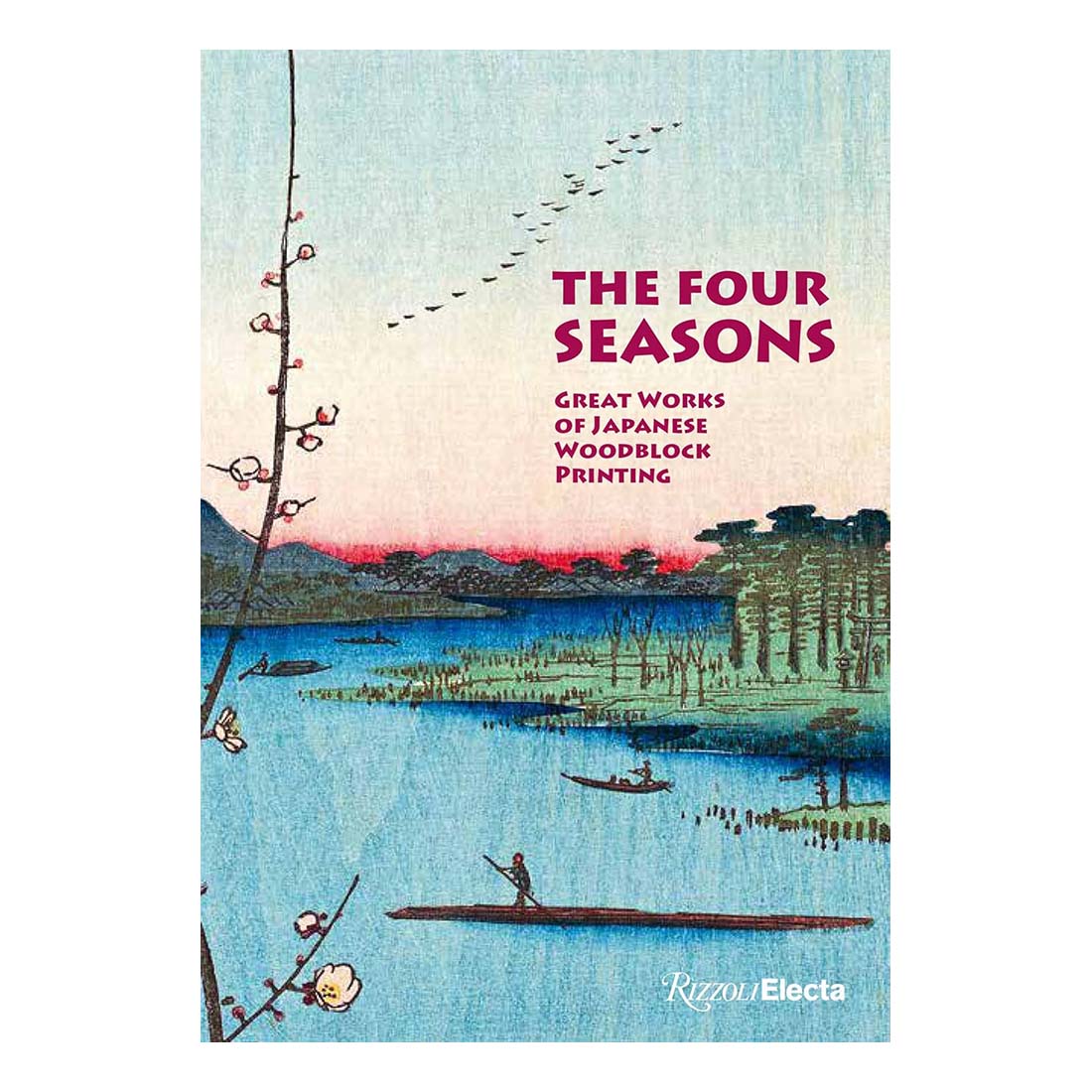 Cover of the book 'The Four Seasons: Great Works of Japanese Woodblock Printing' featuring a woodblock print illustration of a landscape with trees, water, and birds.