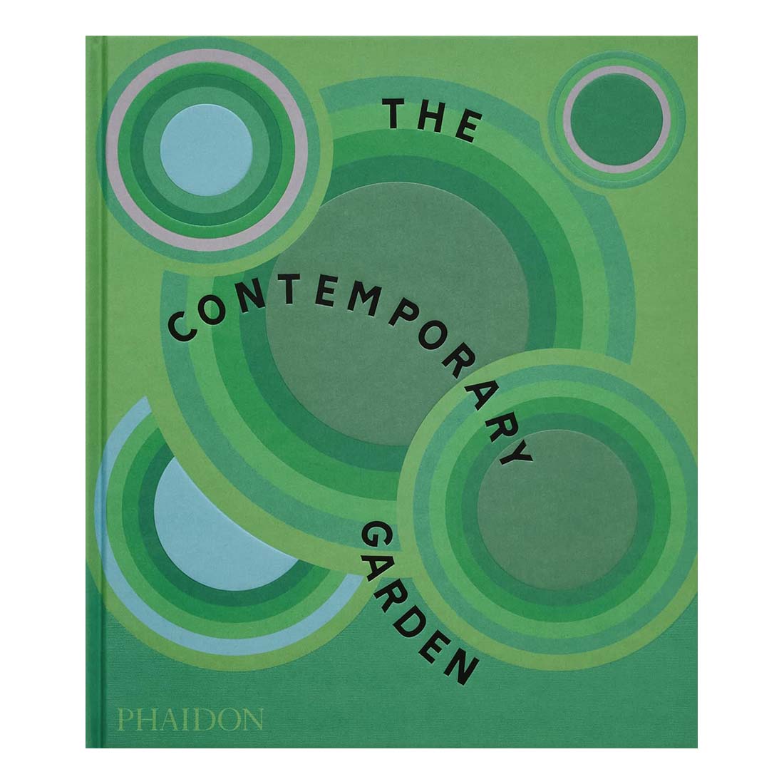 Book cover of 'The Contemporary Garden' by Phaidon with green and circular design.