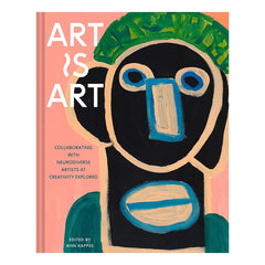 Art is Art: 40 Years of Collaborating with Neurodiverse Artists at