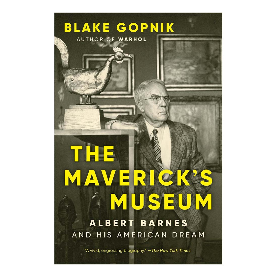 The Maverick's Museum: Albert Barnes and His American Dream