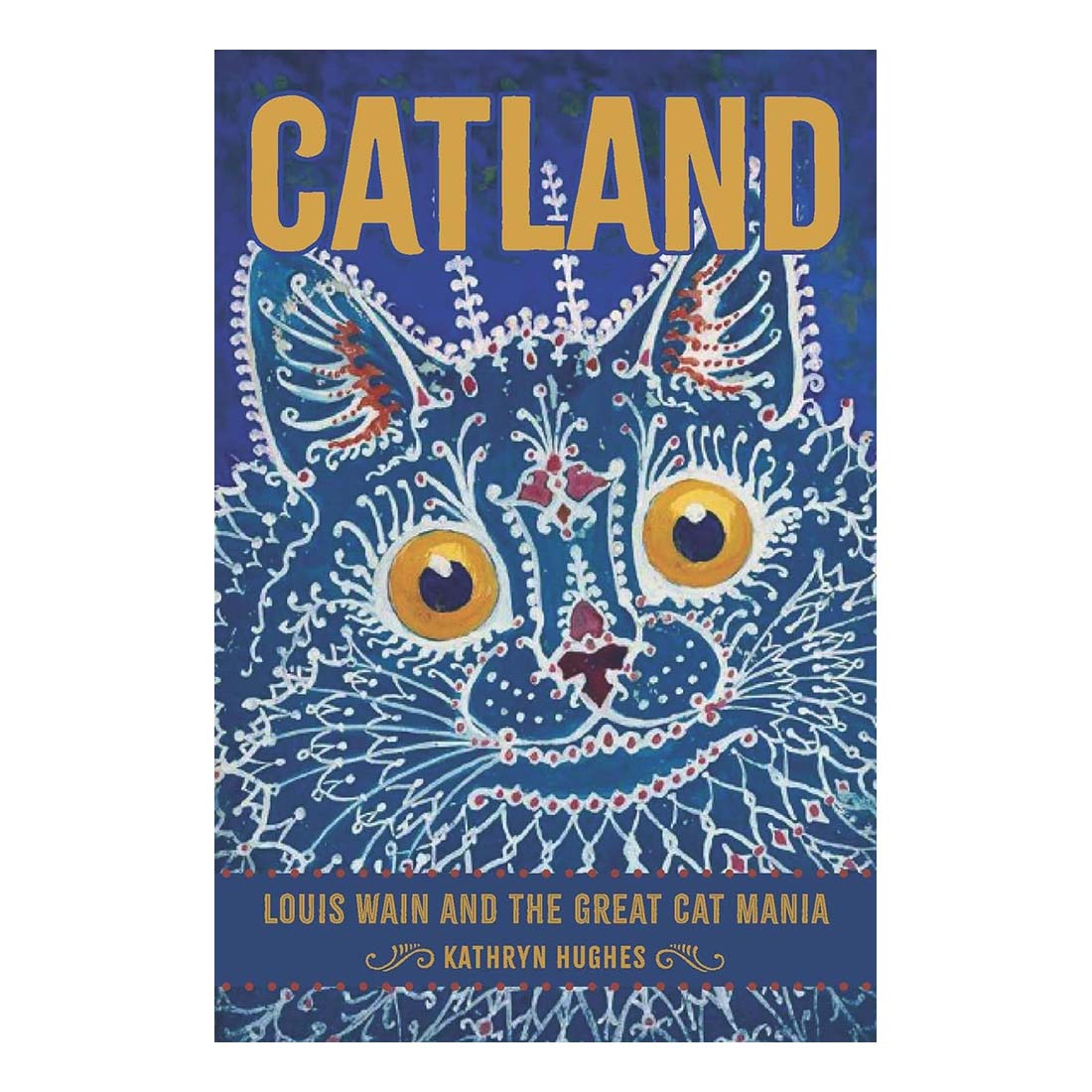 Catland: Louis Wain and the Great Cat Mania