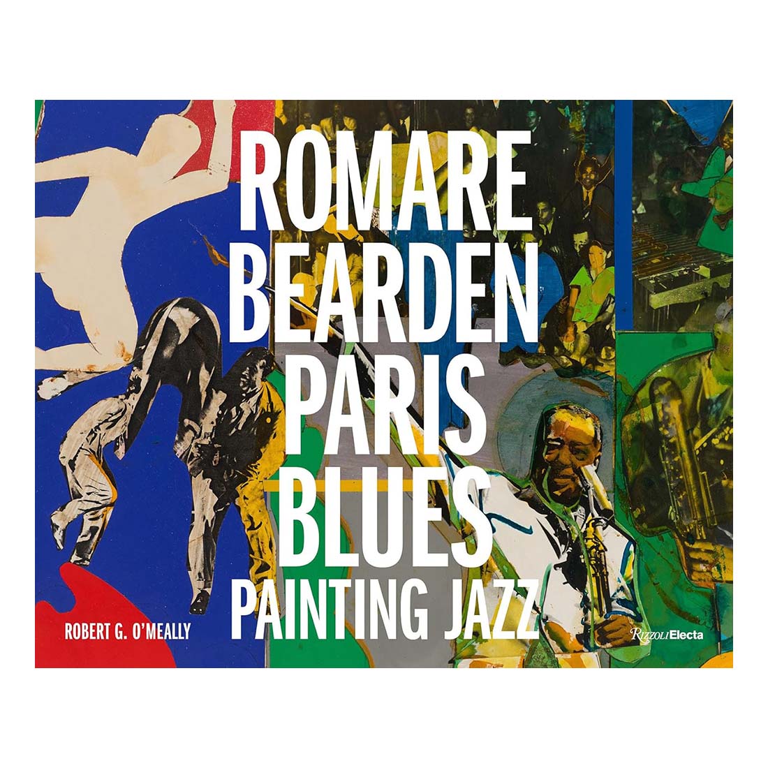 Book cover of 'Paris Blues: Painting Jazz' by Romare Bearden with colorful abstract design