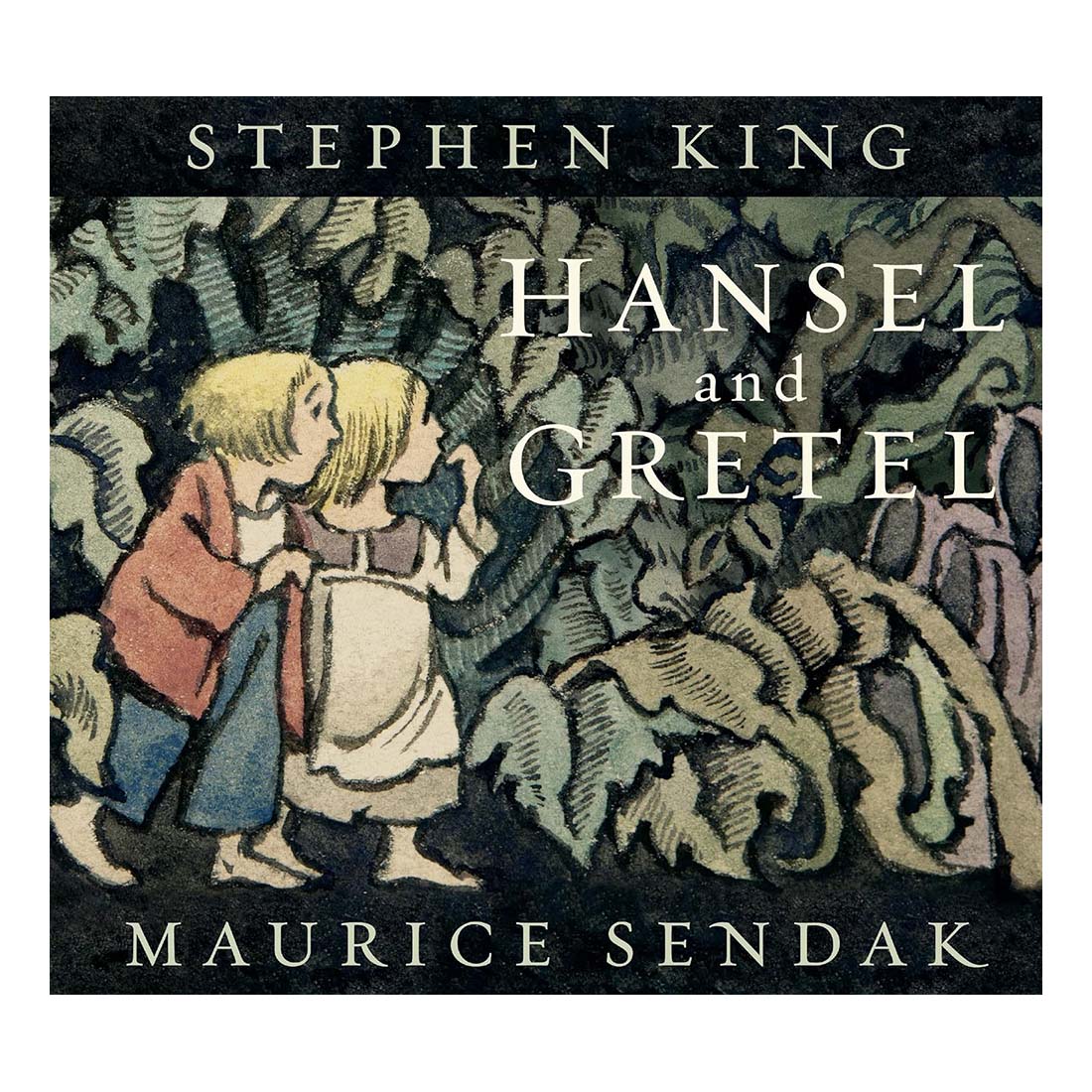 Book cover of 'Hansel and Gretel' by Stephen King and Maurice Sendak featuring two children and a bear.