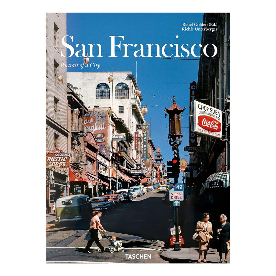 Cover of the book 'San Francisco: Portrait of a City' featuring a vintage photograph of a busy street scene in San Francisco with a clear blue sky, showcasing the city's architecture and a 'Coca-Cola' sign.