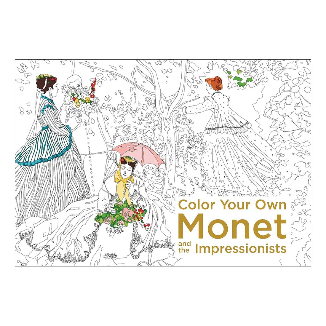 Coloring book cover with line art of women in dresses and flowers, titled 'Color Your Own Monet and the Impressionists'.