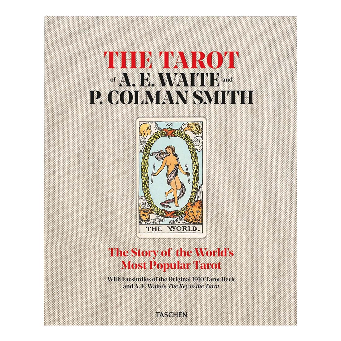 The Tarot of A.E. Waite and P. Colman Smith