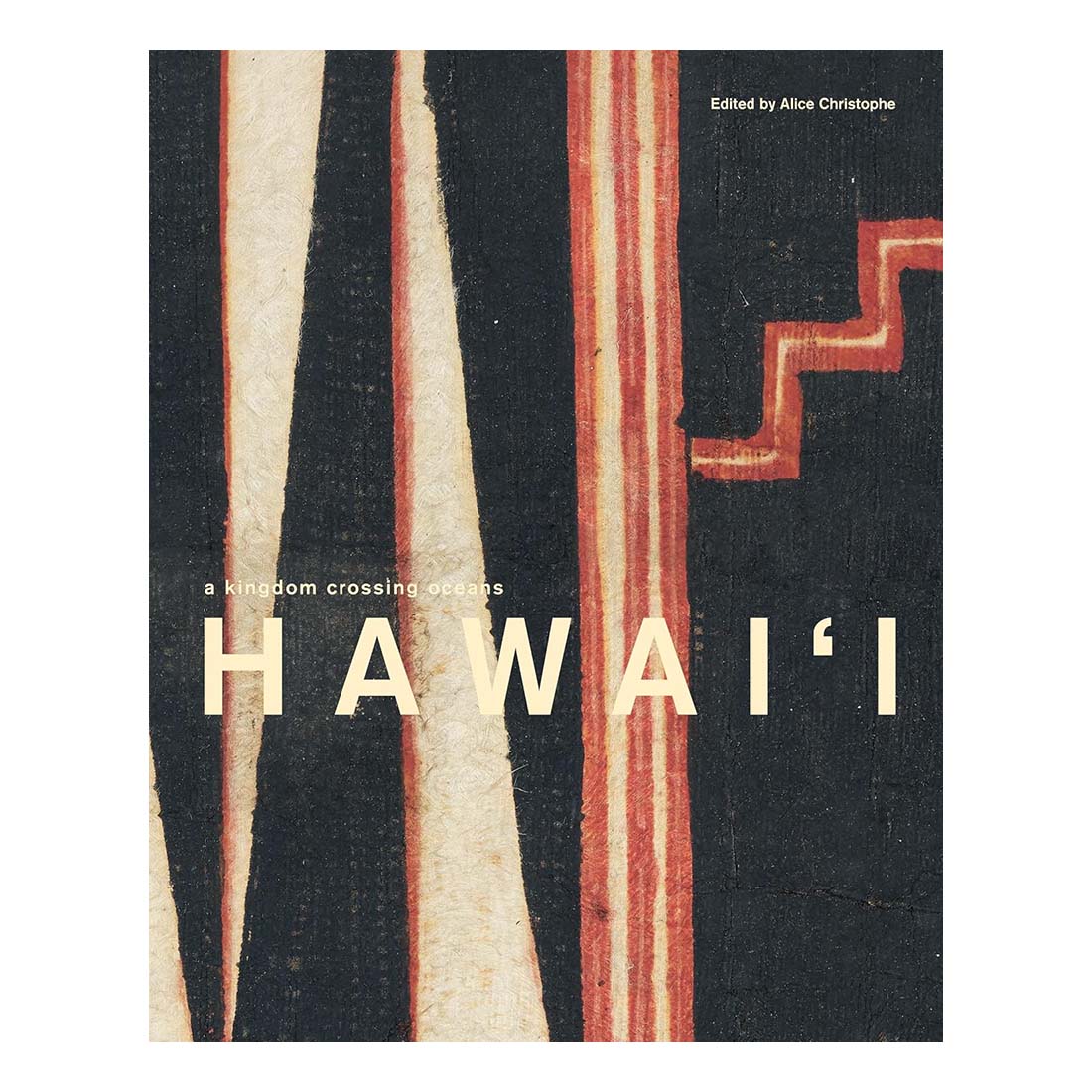 Hawai'i: a kingdom crossing oceans