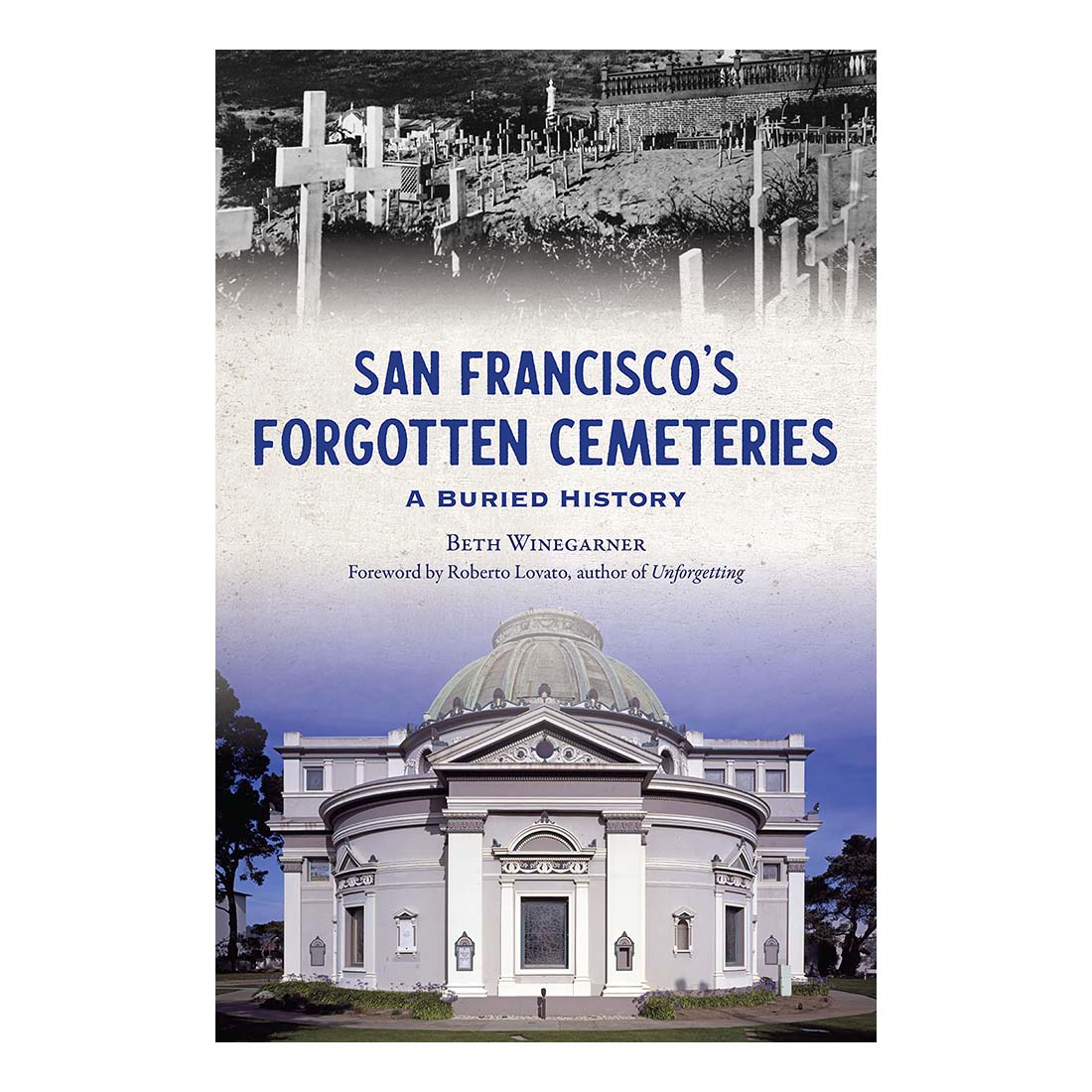 San Francisco&#39;s Forgotten Cemeteries