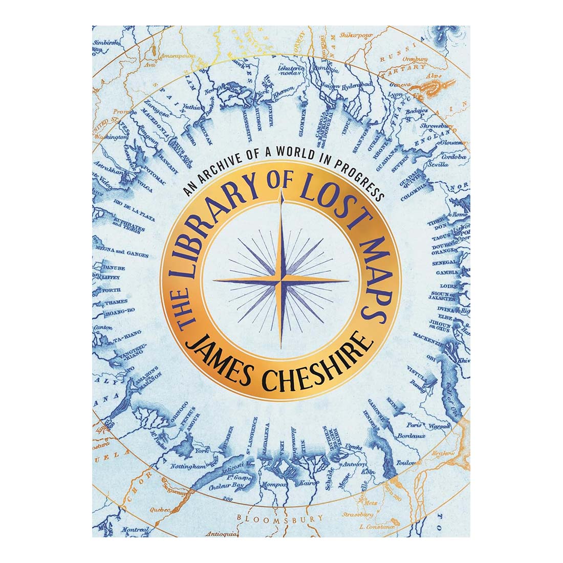 Book cover of 'The Library of Lost Maps' by James Cheshire with map design and compass symbol.