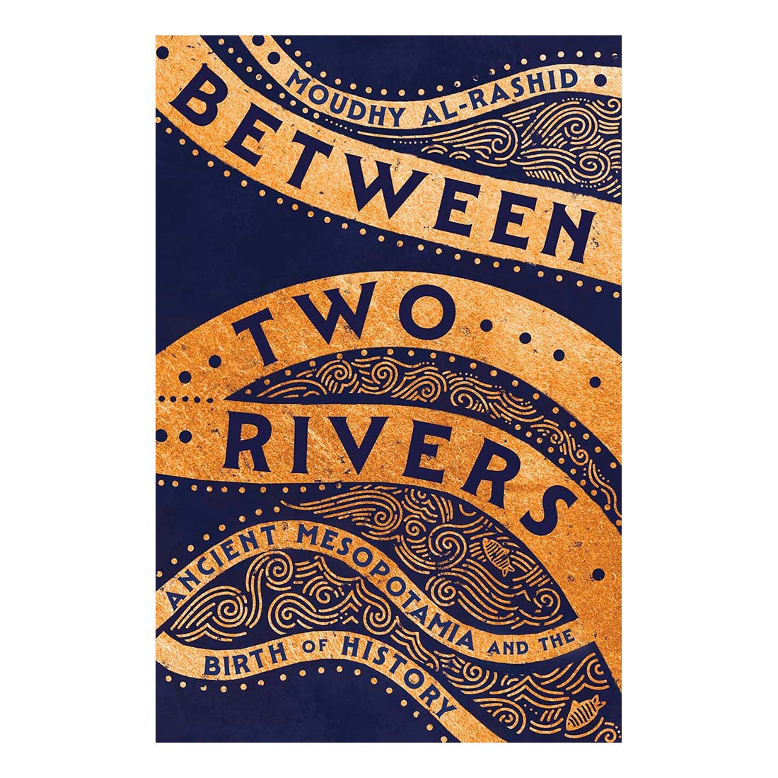 Between Two Rivers