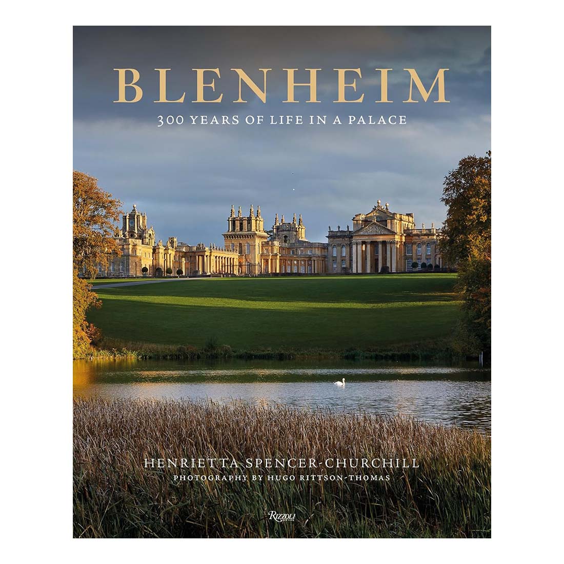 Blenheim: 300 Years of Life in a Palace