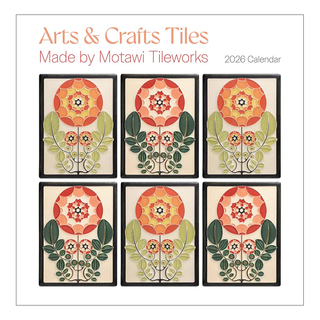 2026 calendar cover with floral tile design and 'Made by Motawi Tileworks' text
