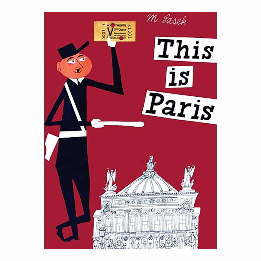 Book cover of 'This is Paris' featuring a cartoon illustration of a man in a black suit holding a hat, with the Opera Garnier illustrated in the background against a red background.