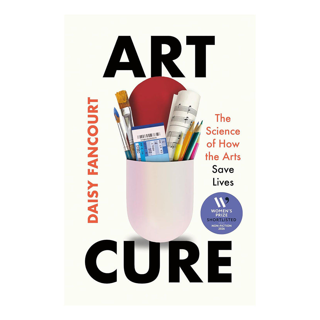 Book cover of 'Art Cure' by Daisy Fancourt with a cup of art supplies on a white background.