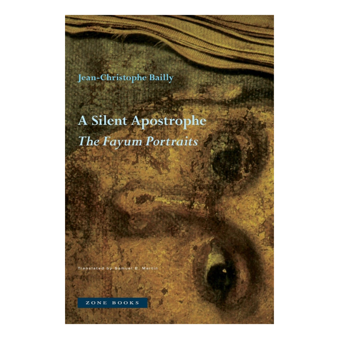 The Silent Apostrophe: The Fayum Portraits