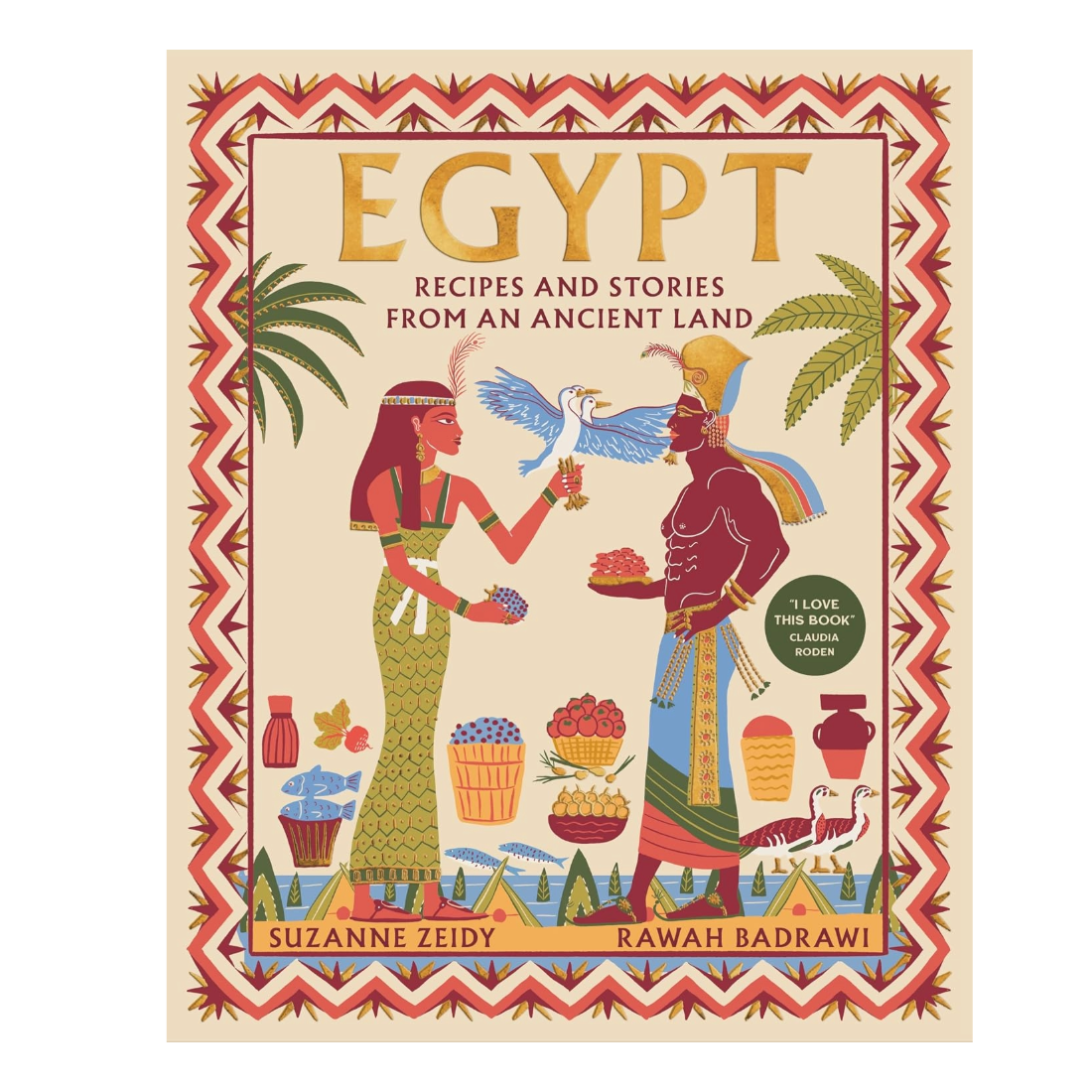 Egypt: Recipes and Stories from an Ancient Land