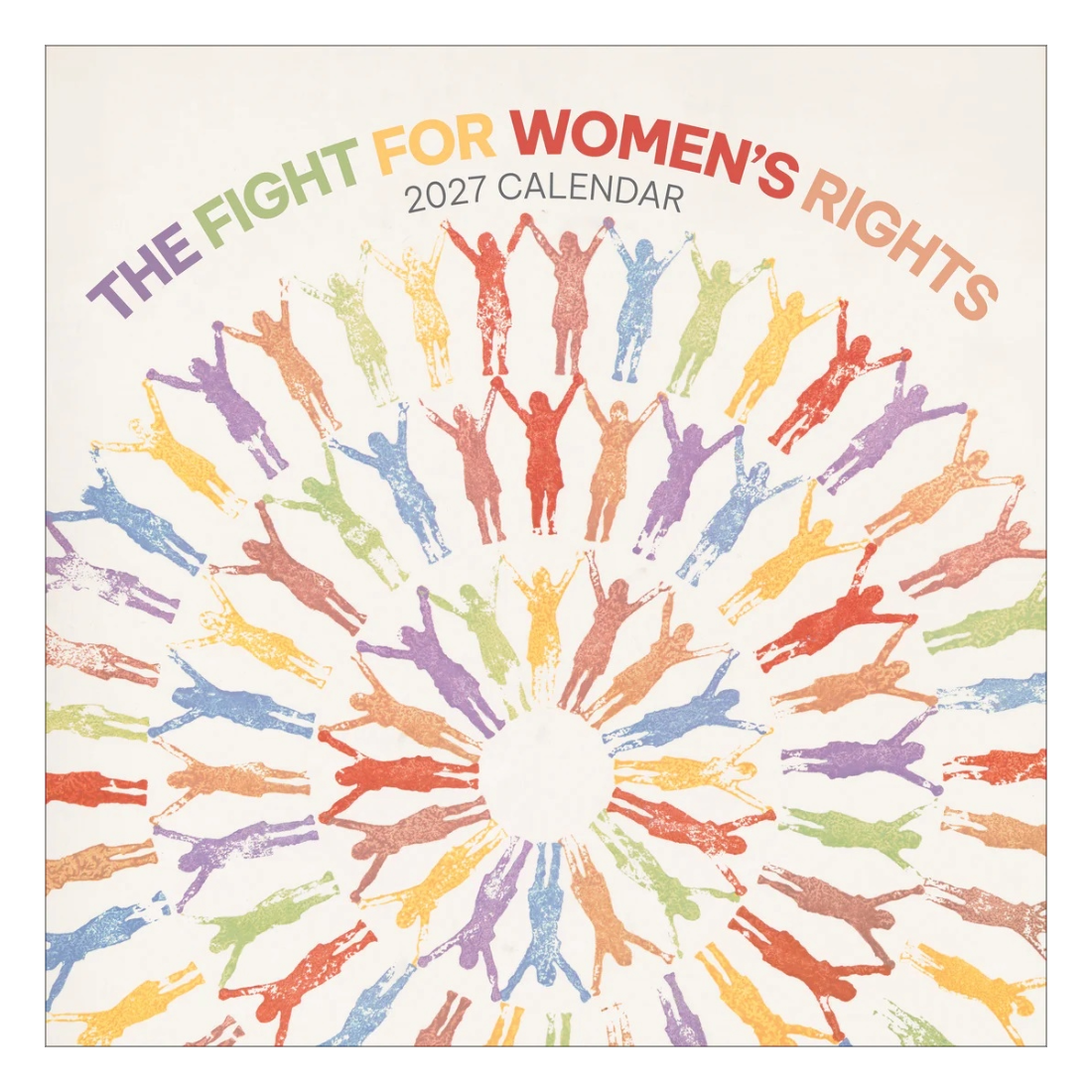 The Fight for Women's Rights 2027 Wall Calendar