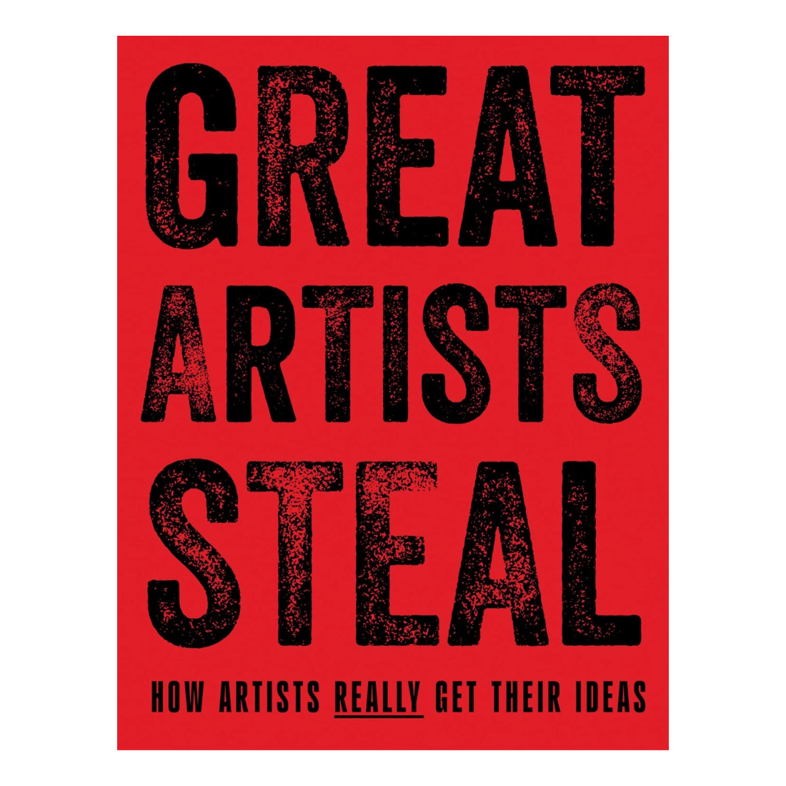 Great Artists Steal