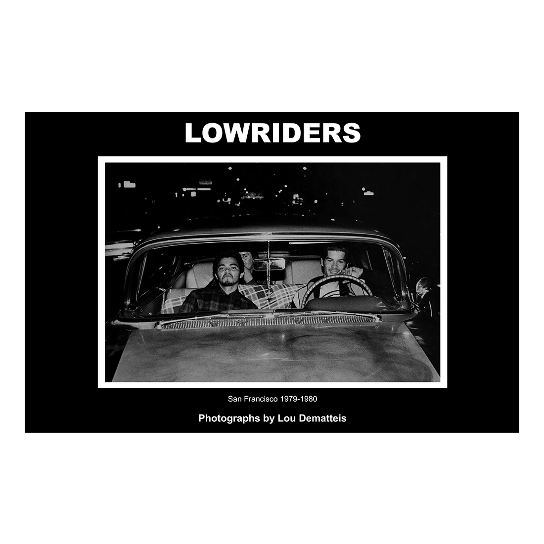 Black and white photo of two men in a car with 'LOWRIDERS' text above.