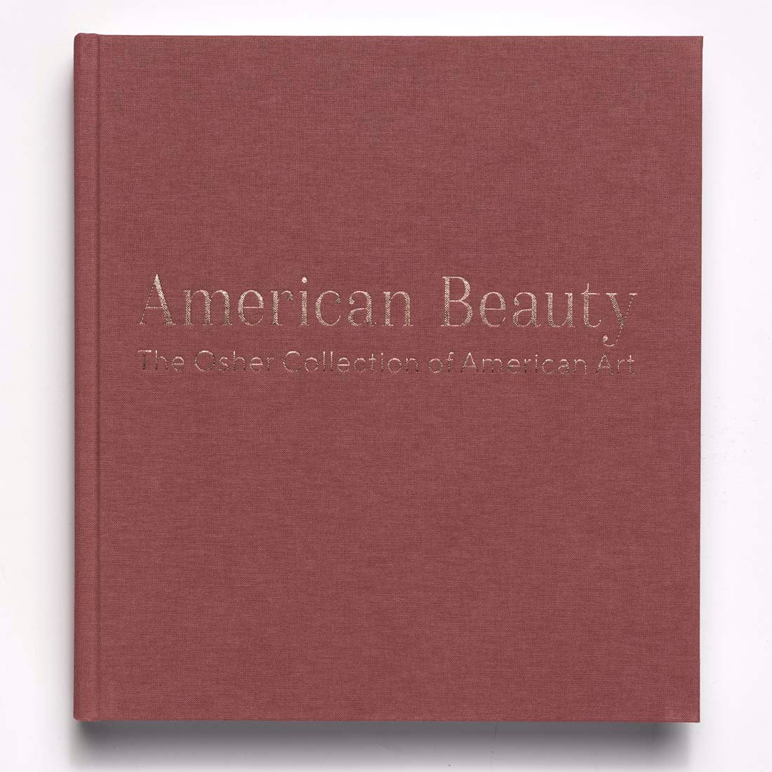 American Beauty: The Osher Collection of American Art