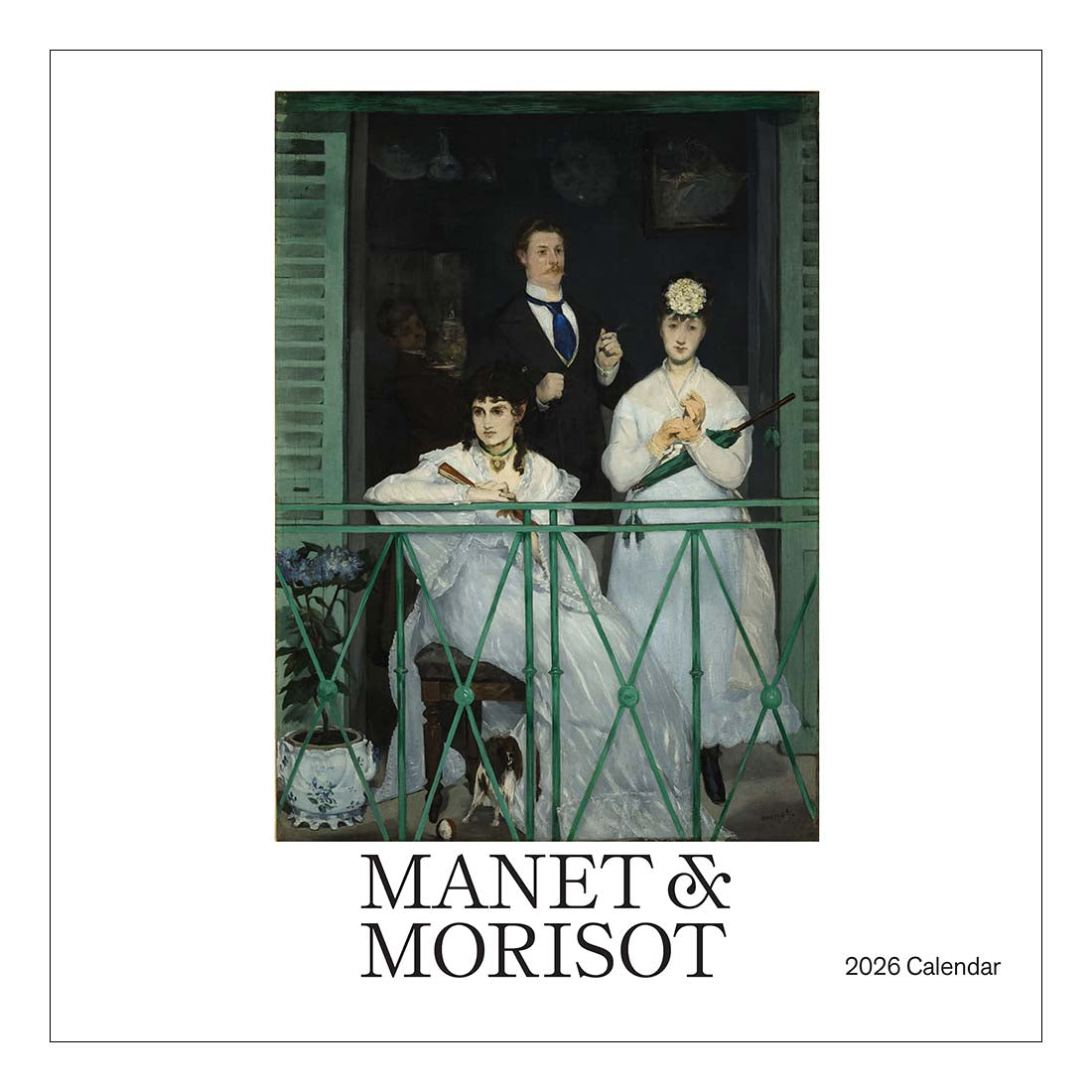 Calendar cover featuring a painting of people on a balcony with 'Manet & Morisot' text.