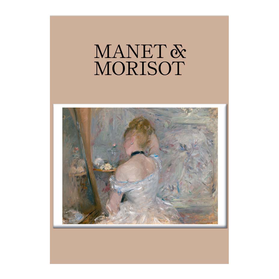 Book cover of 'Manet & Morisot' with a painting of a woman in a dress.