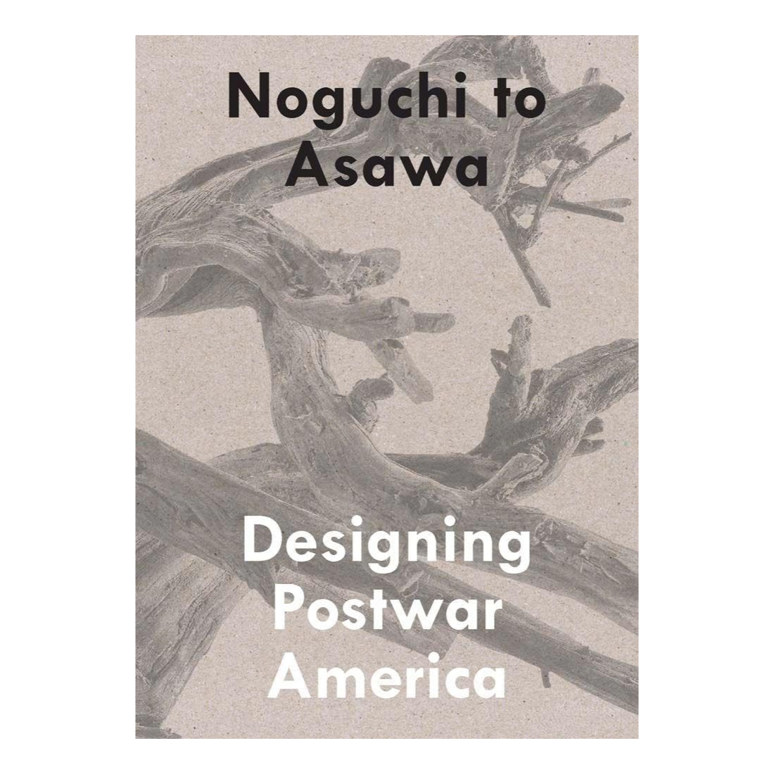 Noguchi to Asawa: Designing Postwar America