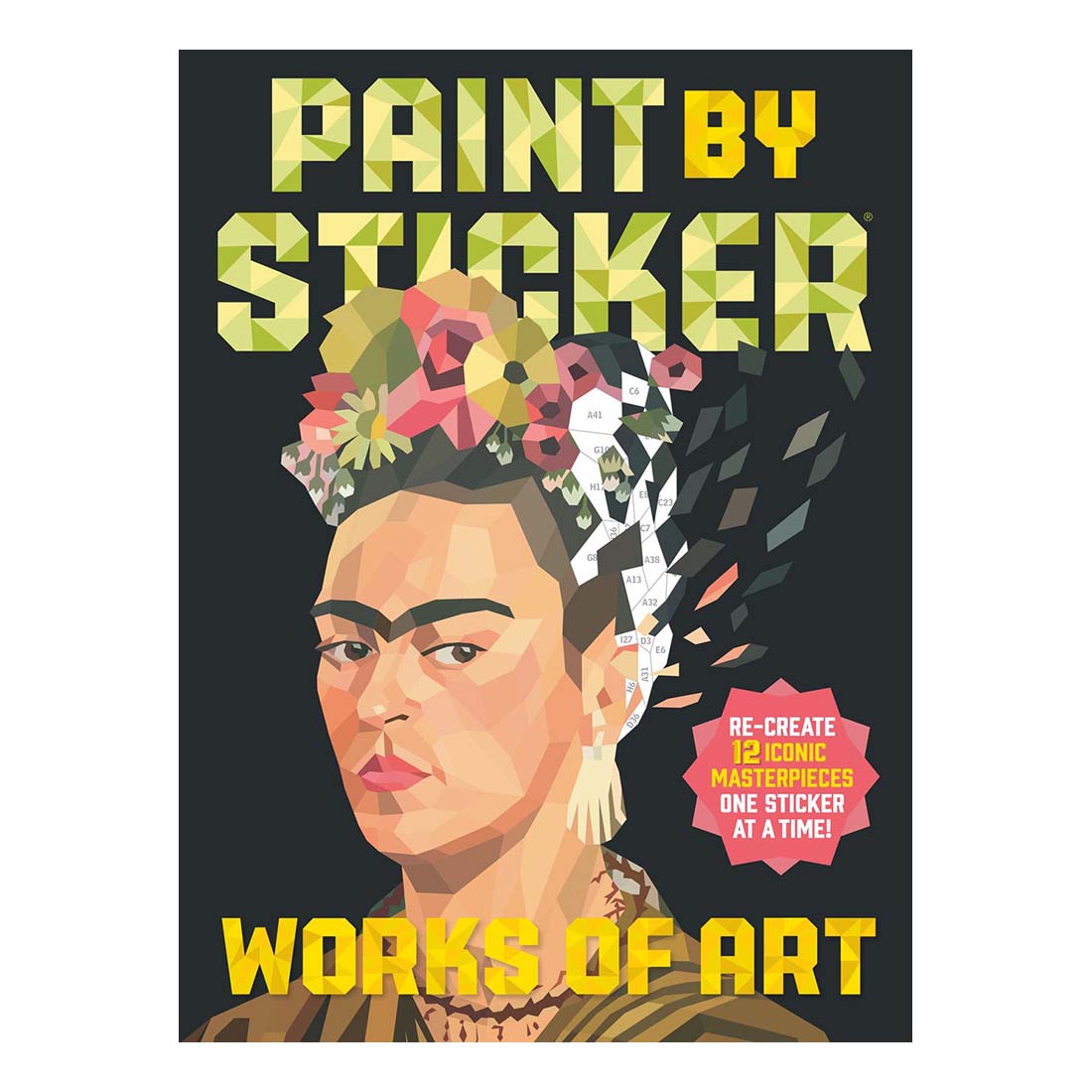 A book cover for 'Paint by Sticker Works of Art' featuring a colorful sticker of a woman's portrait, presumably Frida Kahlo, with flowers and patterns.