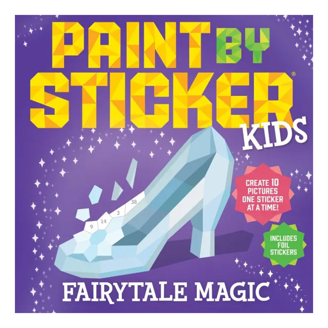 Cover of 'Paint by Sticker Kids: Fairytale Magic' book with a high-heeled shoe and colorful text on a purple background.