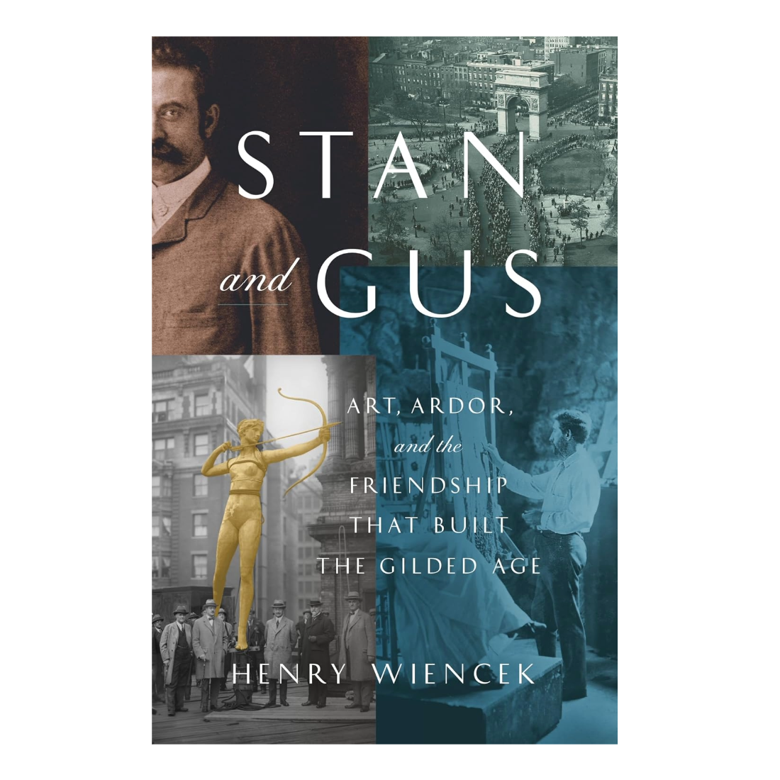 Stan and Gus: Art, Ardor, and the Friendship That Built the Gilded Age