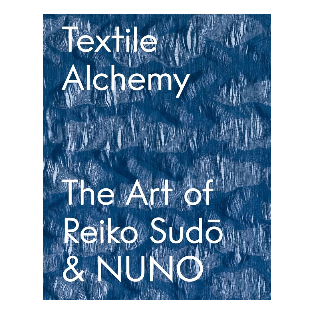 Textile Alchemy: The Art of Reiko Sudo and NUNO
