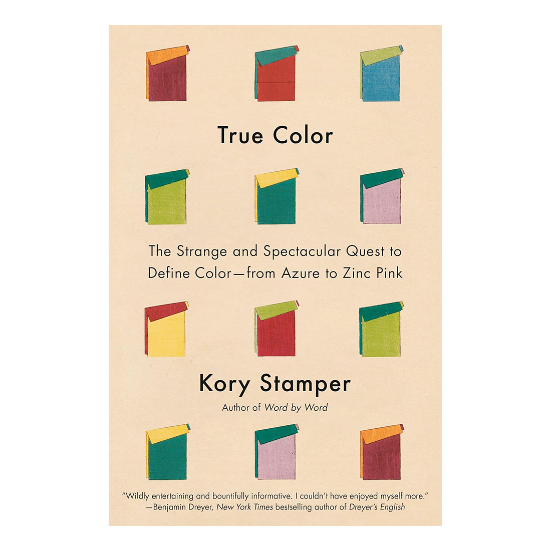 Book cover of 'True Color' by Kory Stamper with colorful geometric shapes on a beige background.