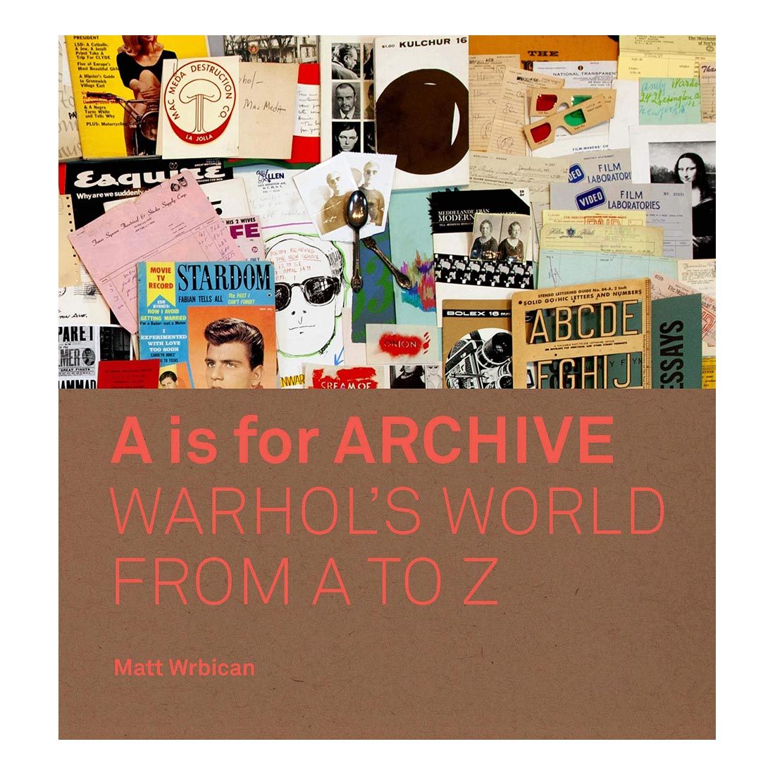 A is for Archive: Warhol’s World from A to Z