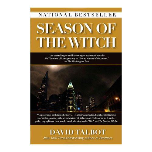 Season of the Witch: Enchantment, Terror, and Deliverance in the City of Love