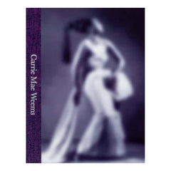 MONUMENT : Carrie Mae Weems　500部限定 MONUMENT : Carrie Mae Weems 500部限定
