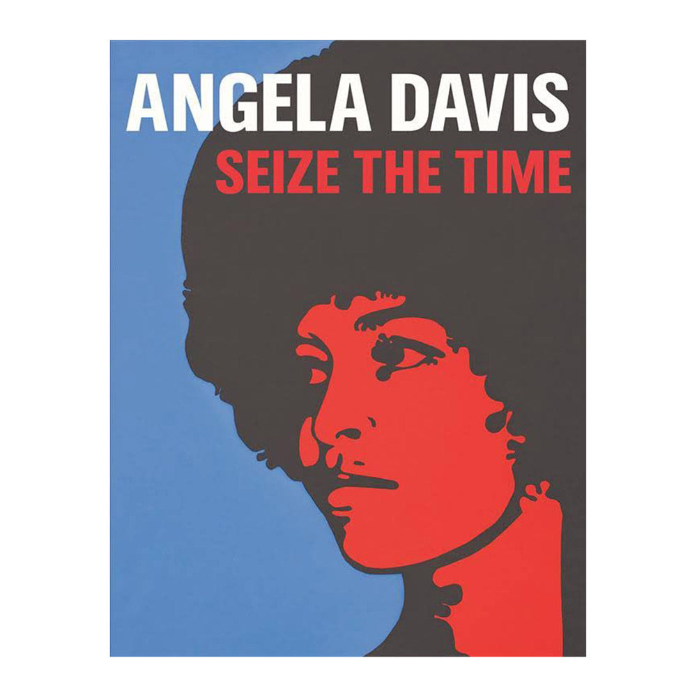 Angela Davis: Seize the Time