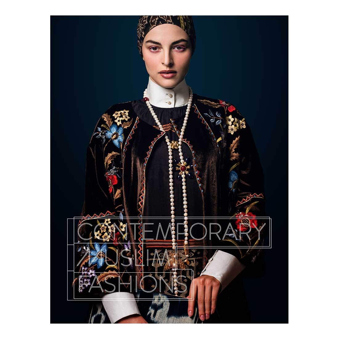 Contemporary Muslim Fashions (Hardcover)