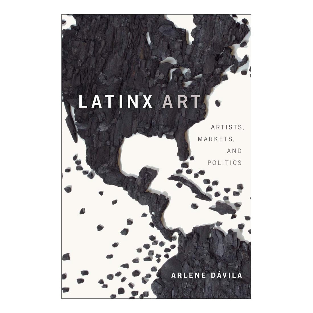 Latinx Art: Artists, Markets, and Politics